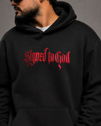 SIGNED TO GOD HOODIE